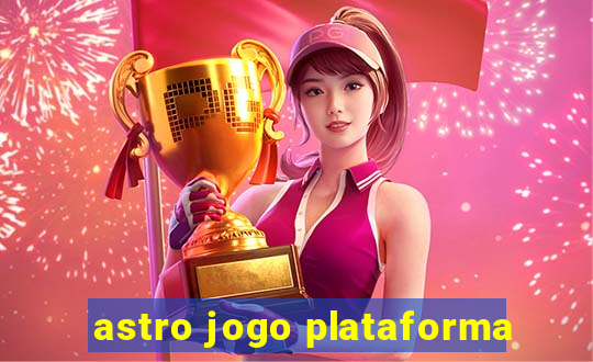 astro jogo plataforma