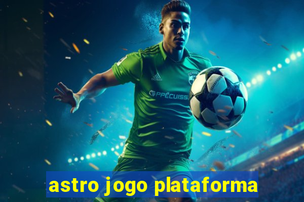 astro jogo plataforma