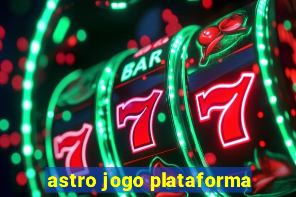 astro jogo plataforma