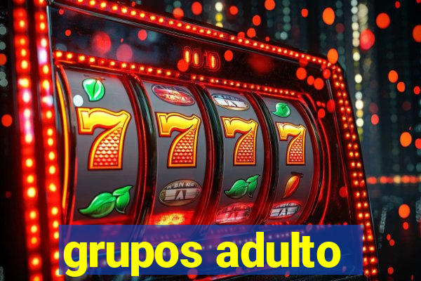 grupos adulto