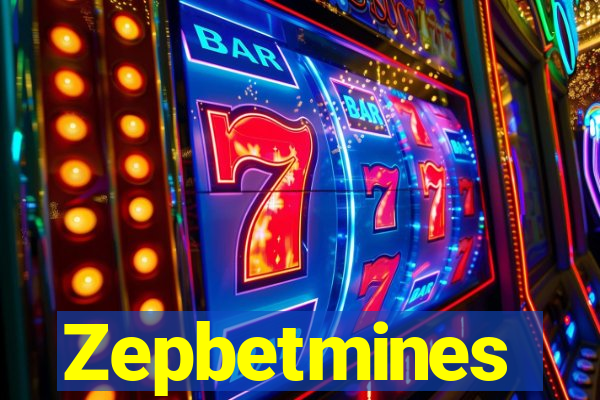 Zepbetmines