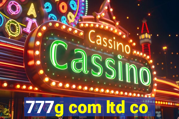 777g com ltd co