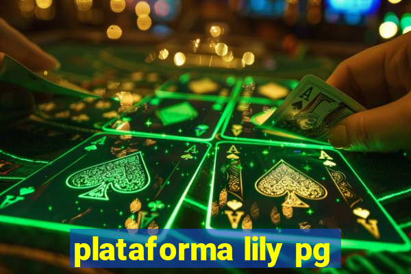 plataforma lily pg