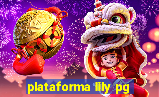 plataforma lily pg