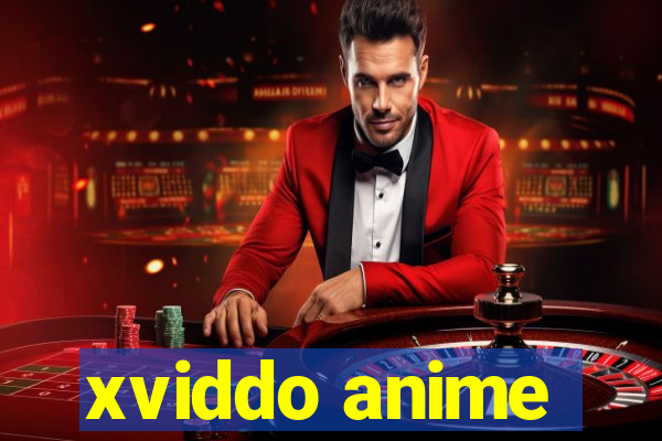 xviddo anime