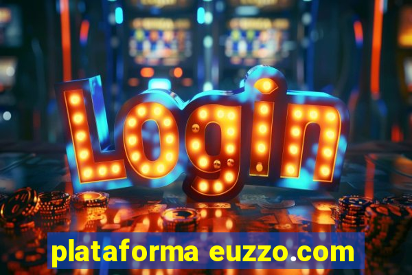 plataforma euzzo.com