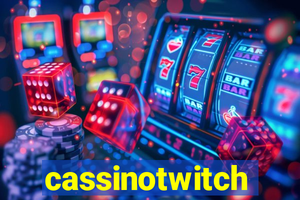 cassinotwitch