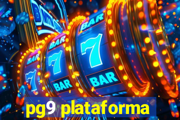 pg9 plataforma