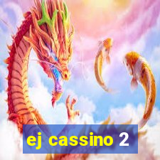 ej cassino 2