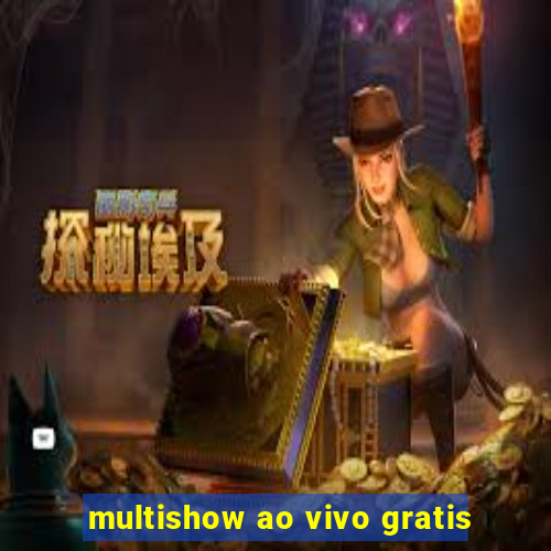 multishow ao vivo gratis