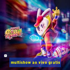 multishow ao vivo gratis