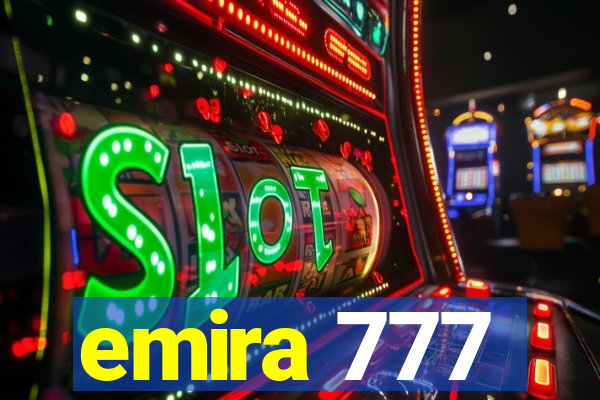 emira 777