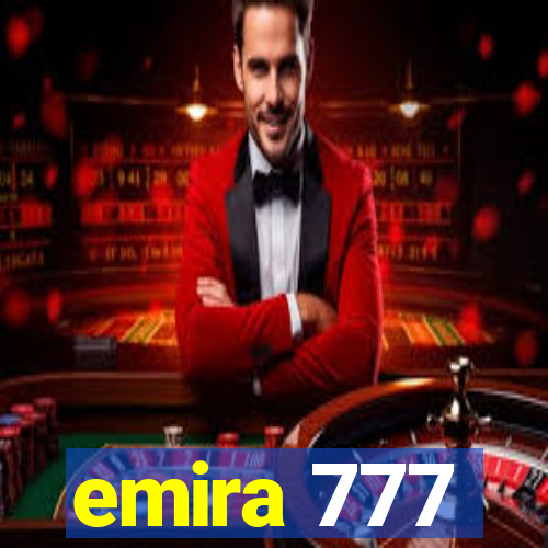 emira 777