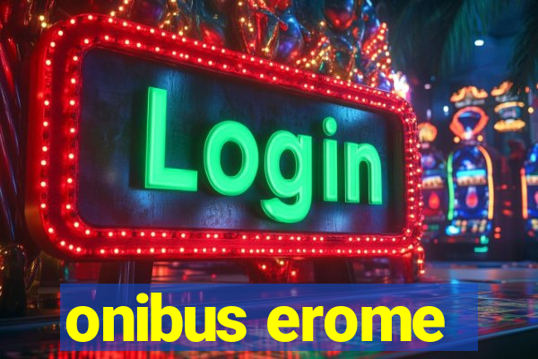 onibus erome