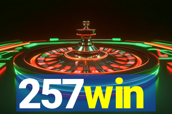 257win