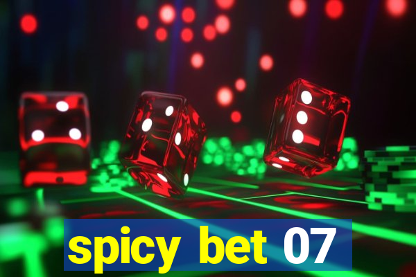 spicy bet 07