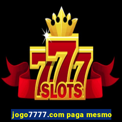 jogo7777.com paga mesmo