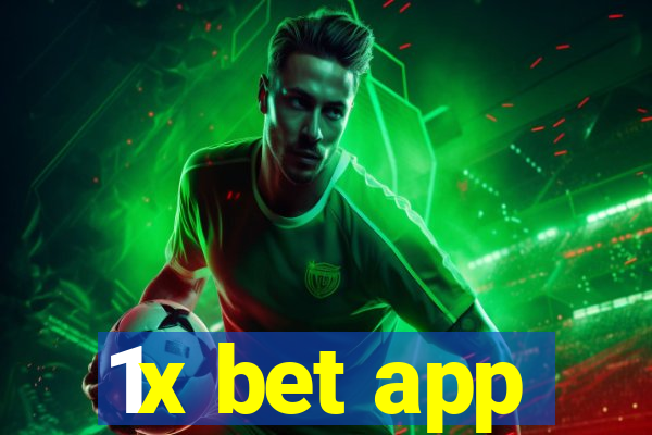 1x bet app