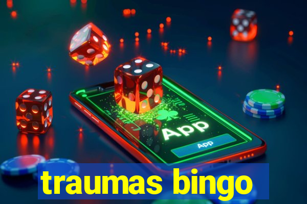 traumas bingo