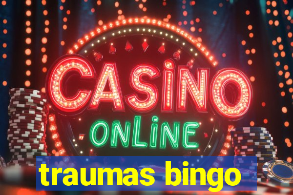 traumas bingo