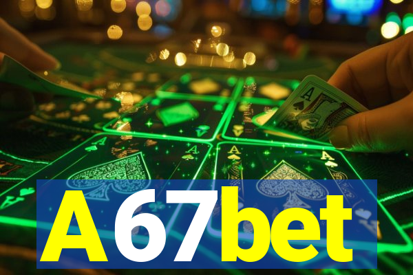 A67bet