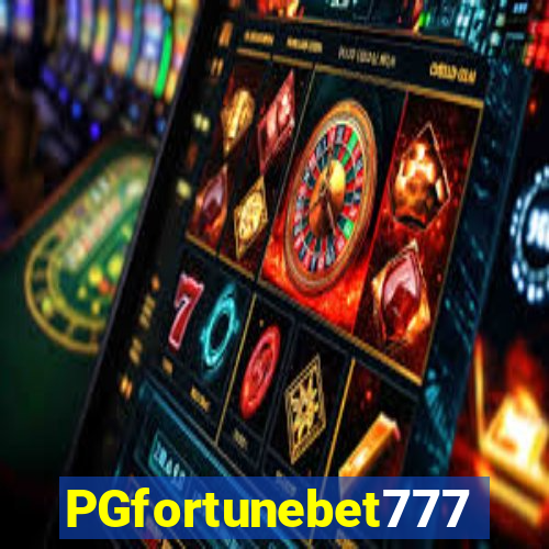 PGfortunebet777