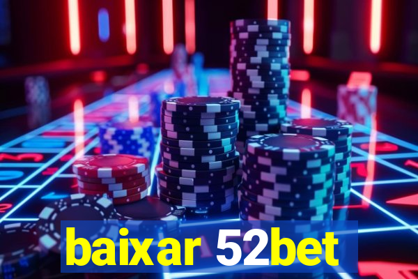 baixar 52bet