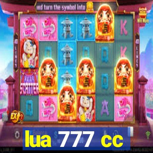 lua 777 cc