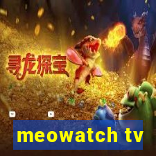 meowatch tv