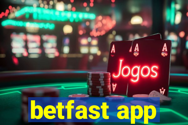 betfast app