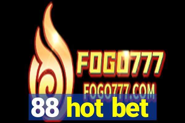 88 hot bet