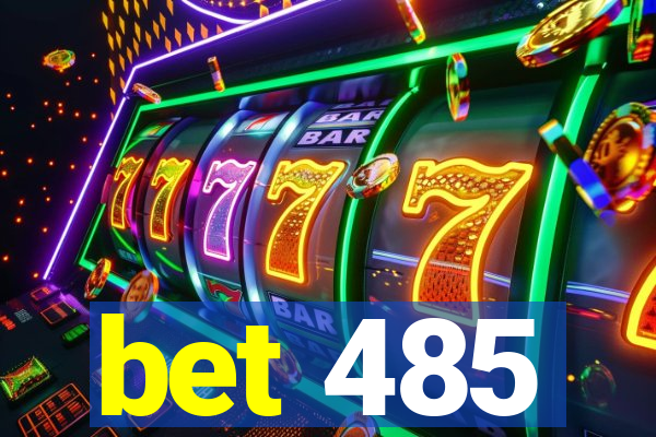 bet 485