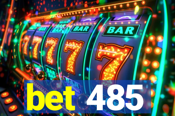 bet 485