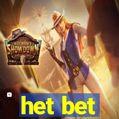 het bet