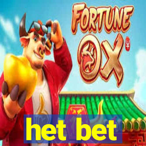 het bet