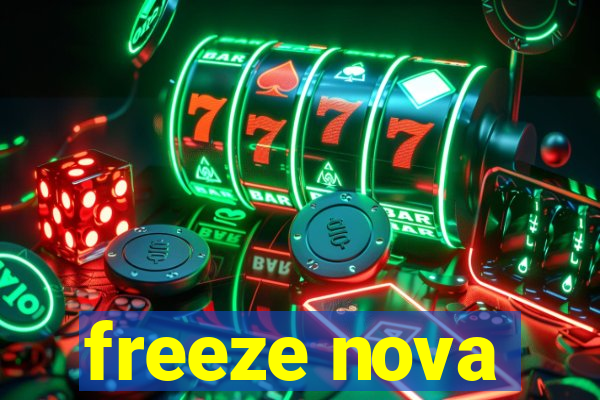 freeze nova