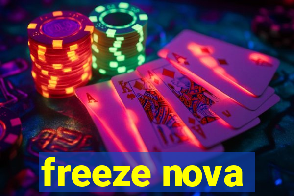 freeze nova