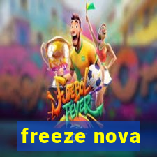 freeze nova