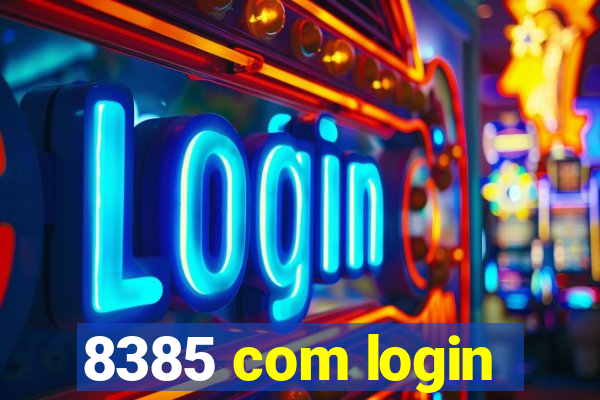 8385 com login