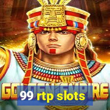 99 rtp slots