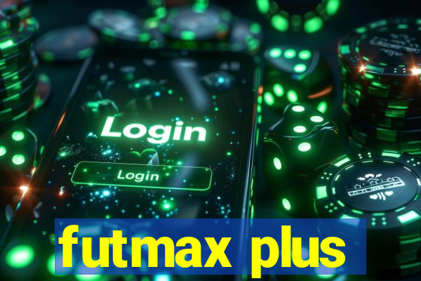 futmax plus