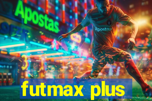 futmax plus