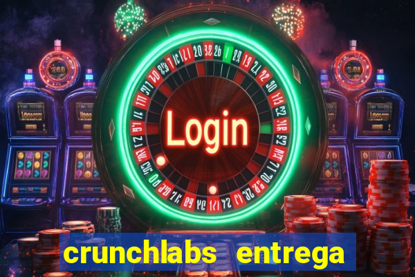 crunchlabs entrega no brasil