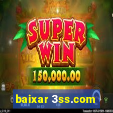 baixar 3ss.com