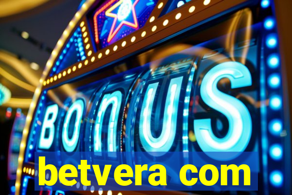 betvera com