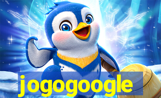 jogogoogle