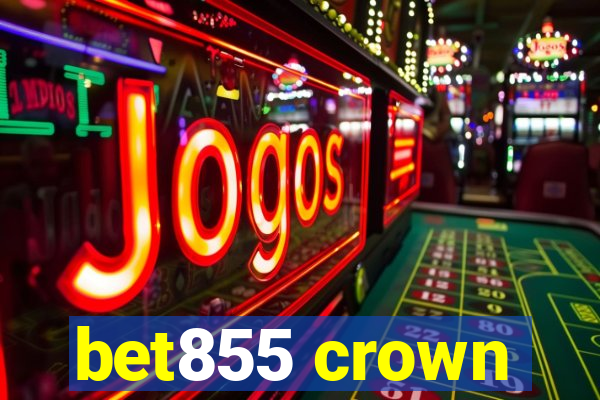 bet855 crown