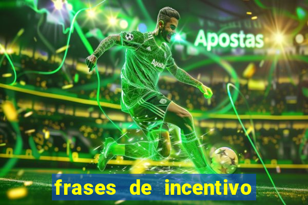 frases de incentivo ao esporte infantil