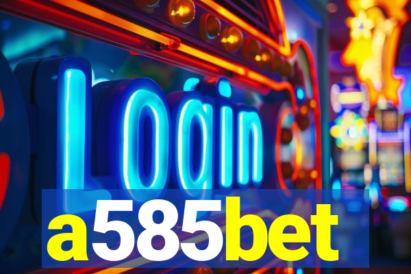 a585bet