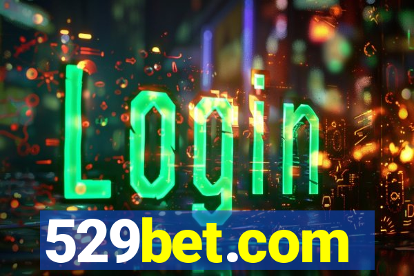 529bet.com